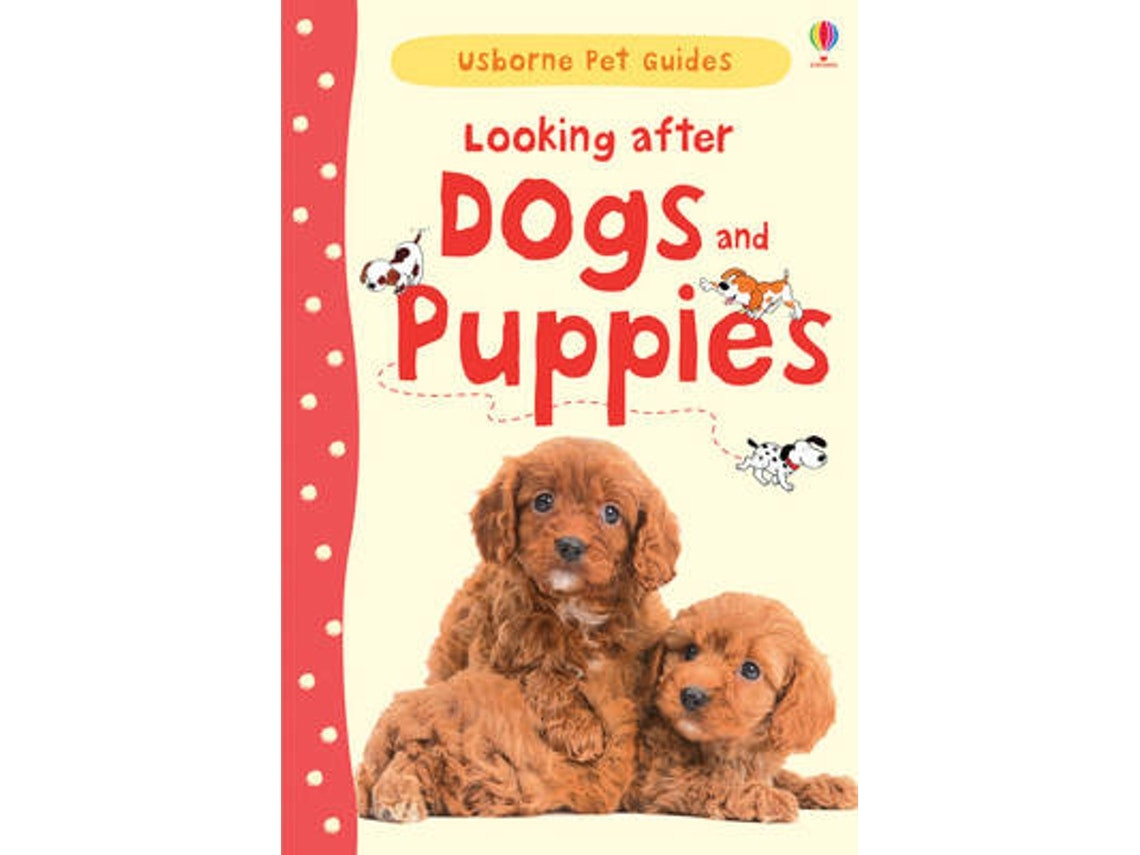 Looking After Dogs and Puppies de Katherine Starke (Inglés)