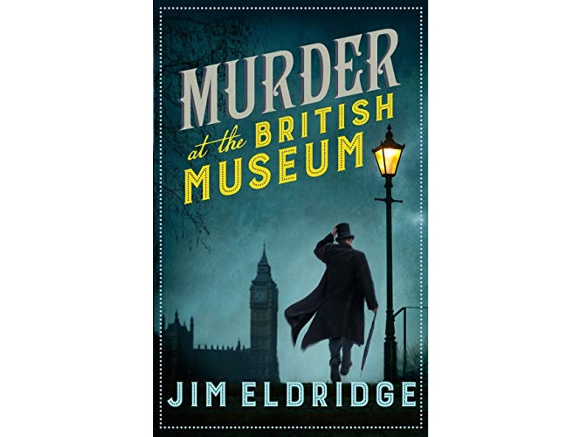 Murder at the British Museum de Jim Eldridge (Inglés)