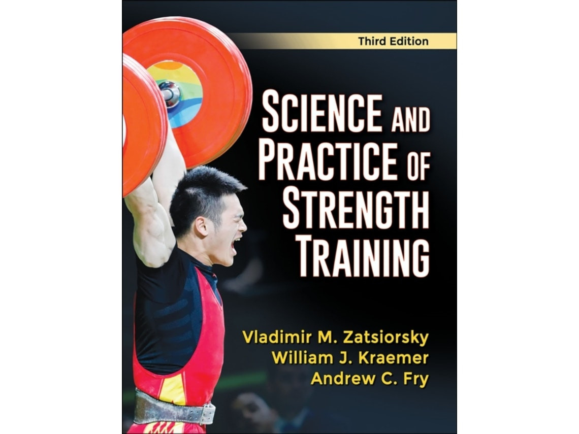 Science and Practice of Strength Training de Vladimir M. Zatsiorsky, William J. Kraemer y Andrew C. Fry (Inglés)