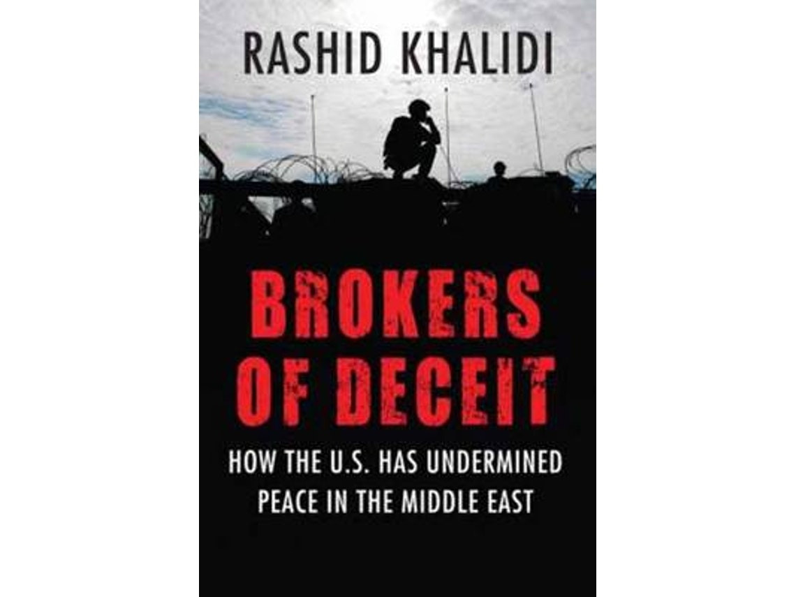 Brokers of Deceit de Rashid Khalidi (Inglés)