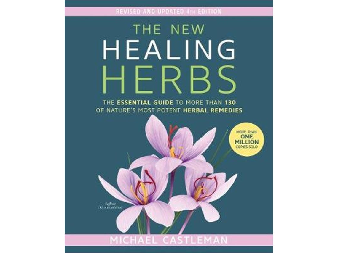 The New Healing Herbs de Michael Castleman (Inglés)