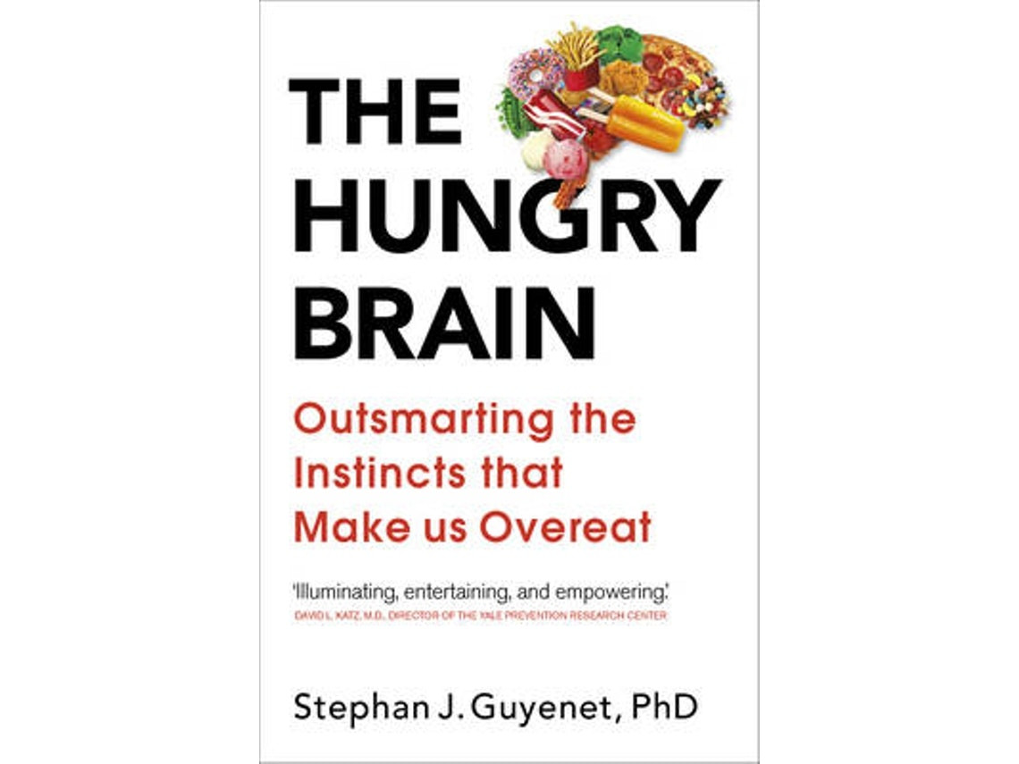 The Hungry Brain by Dr Stephan Guyenet (English)