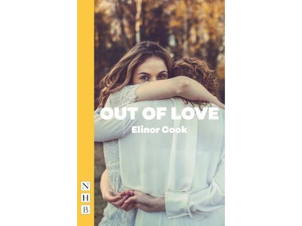Out of Love de Elinor Cook (Inglés)