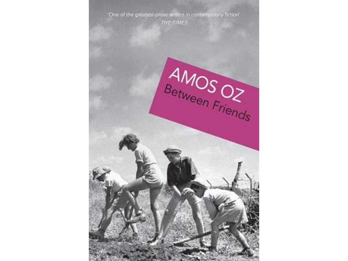 Between Friends by Amos Oz (English)