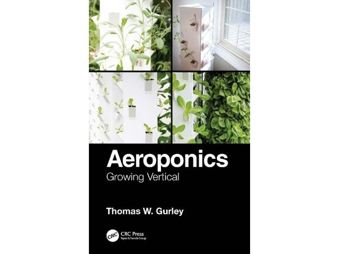 Aeroponics by Thomas W. Gurley (English)