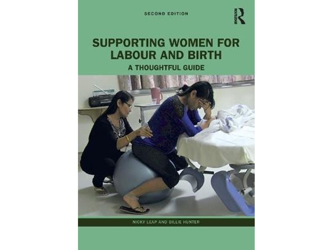 Supporting Women for Labour and Birth de Billie Hunter (Inglés)
