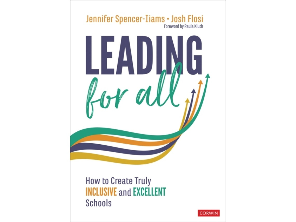 Leading for All by Jennifer Spencer-Iiams and Josh Flosi (English)