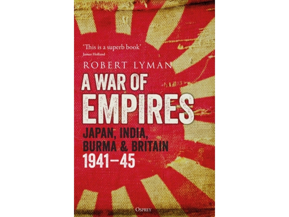 A War of Empires de Robert Lyman (Inglés)