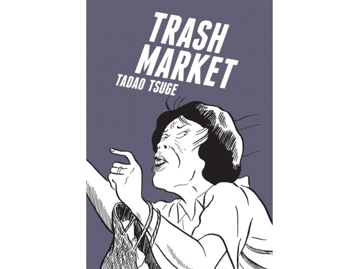 Trash Market de Tadao Tsuge (Inglés)
