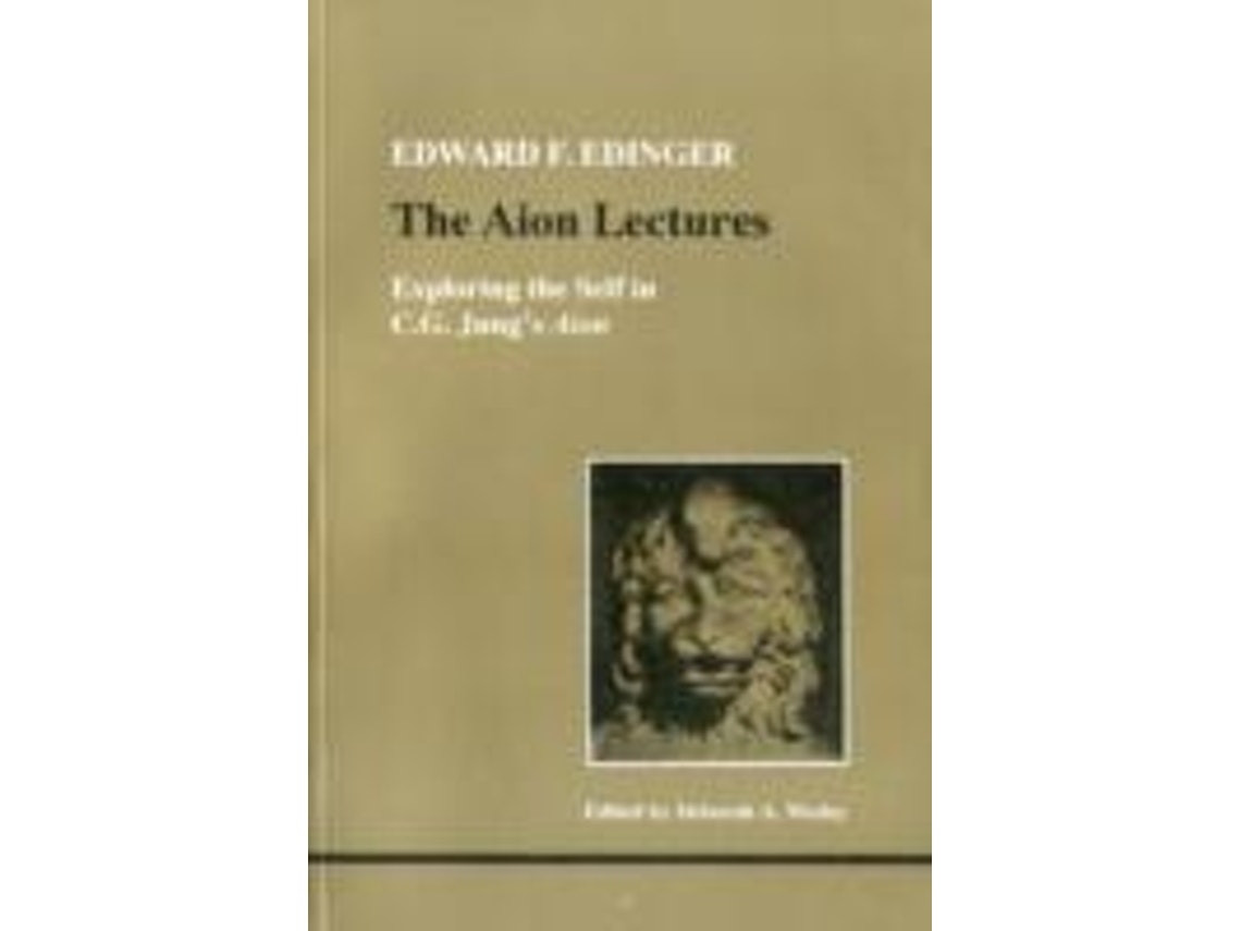 The Aion Lectures de Edward F. Edinger (Inglés)