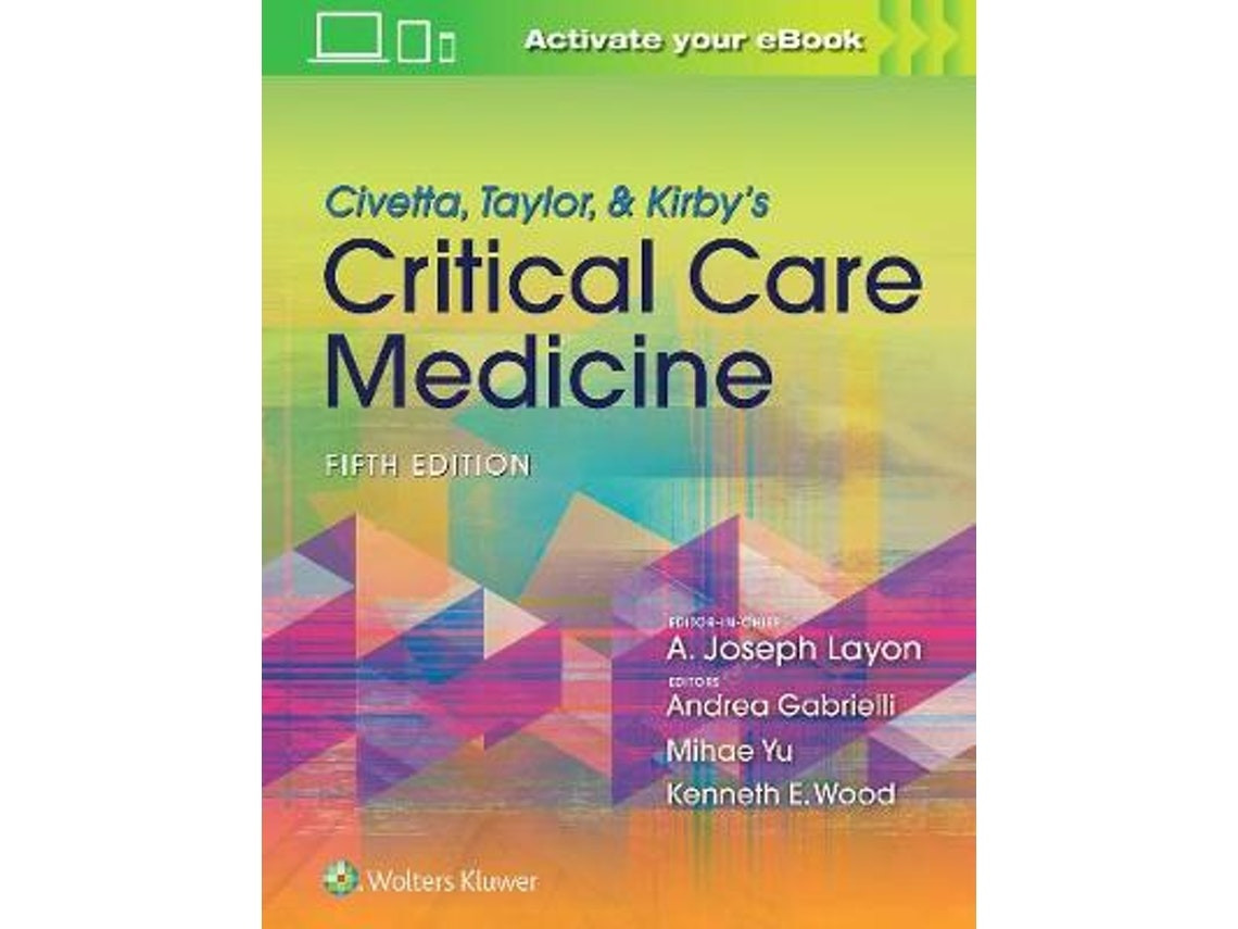 Civetta, Taylor & Kirby's Critical Care Medicine de A Joseph Layon (Inglés)