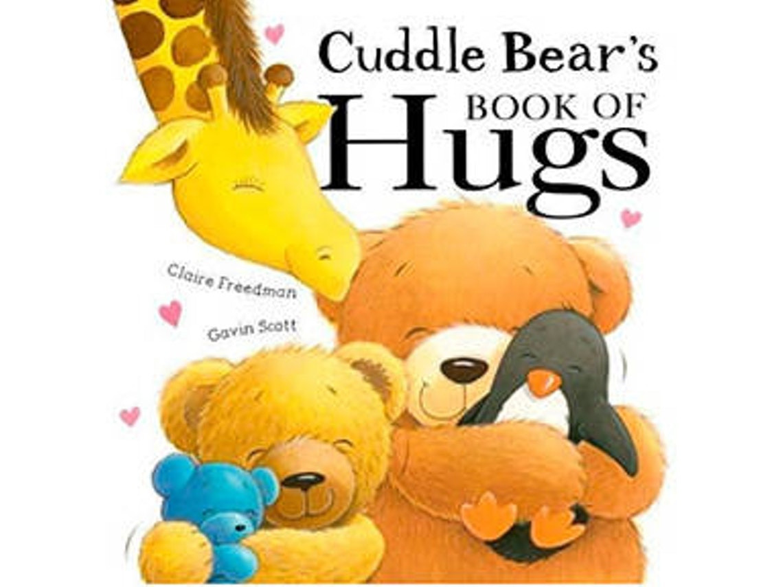 Cuddle Bear's Book Of Hugs de Claire Freedman (Inglés)