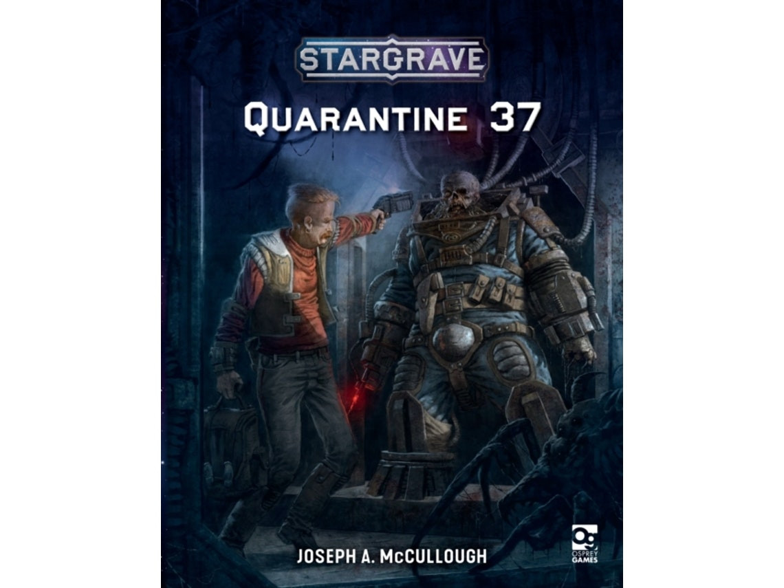 Stargrave: Quarantine 37 de Joseph A. McCullough (Inglés)