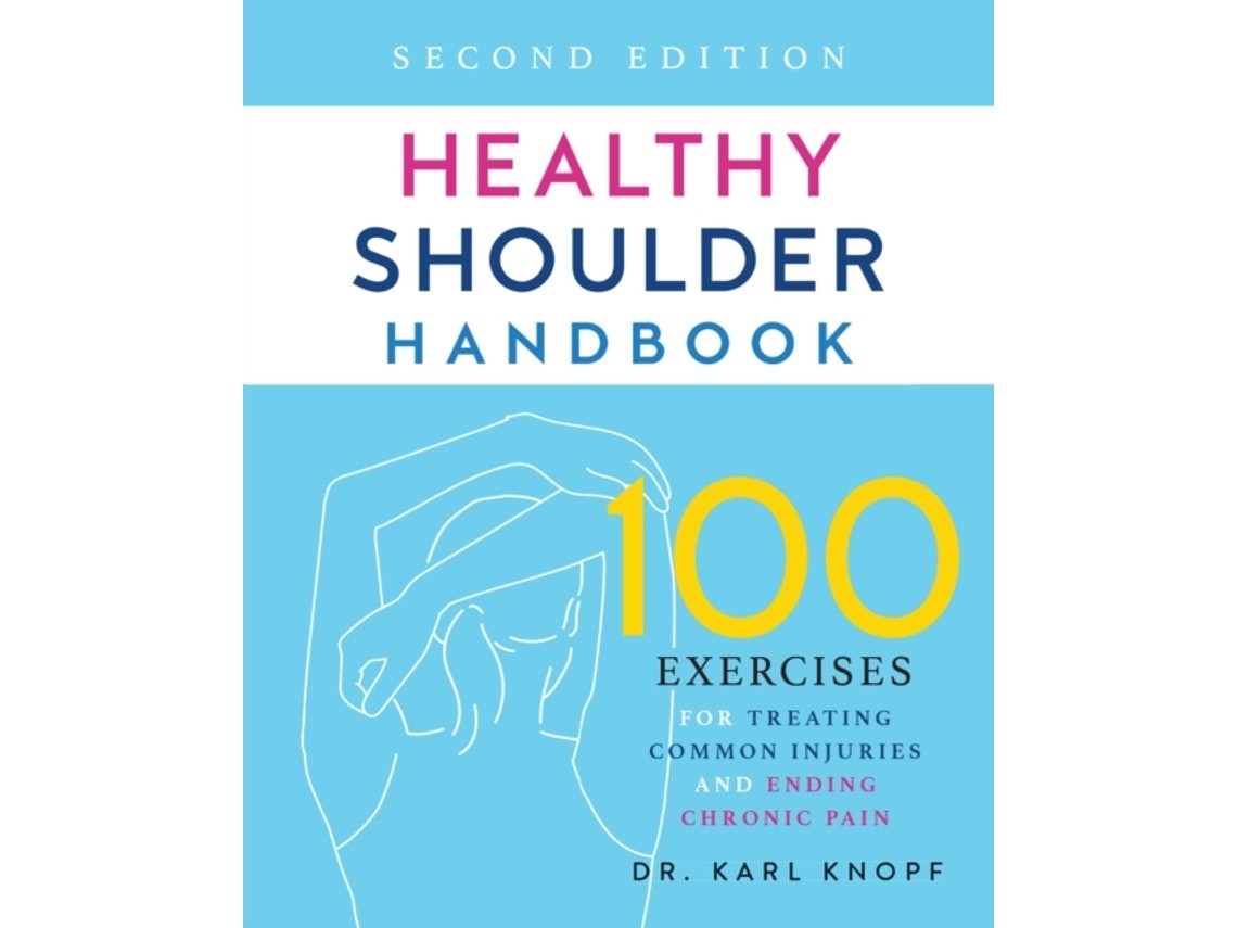 Healthy Shoulder Handbook by Karl Knopf (English)