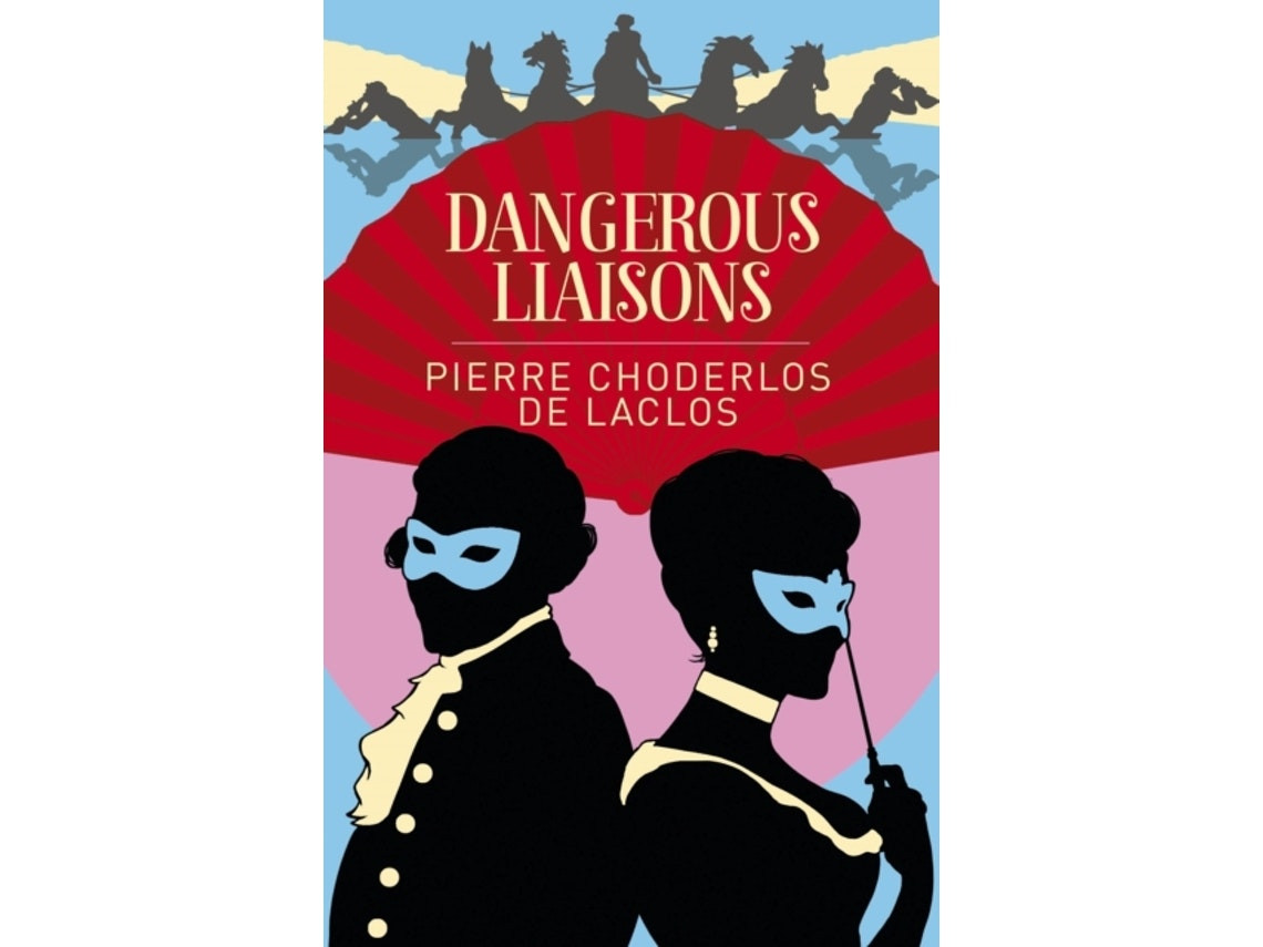 Dangerous Liaisons by Pierre Choderlos de Laclos (English)