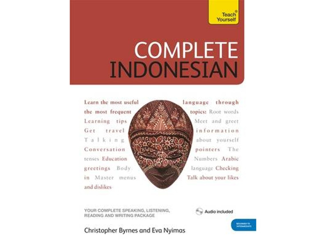 Complete Indonesian: Beginner to Intermediate Course de Eva Nyimas, Christopher Byrnes y Eva Njmas (Inglés)