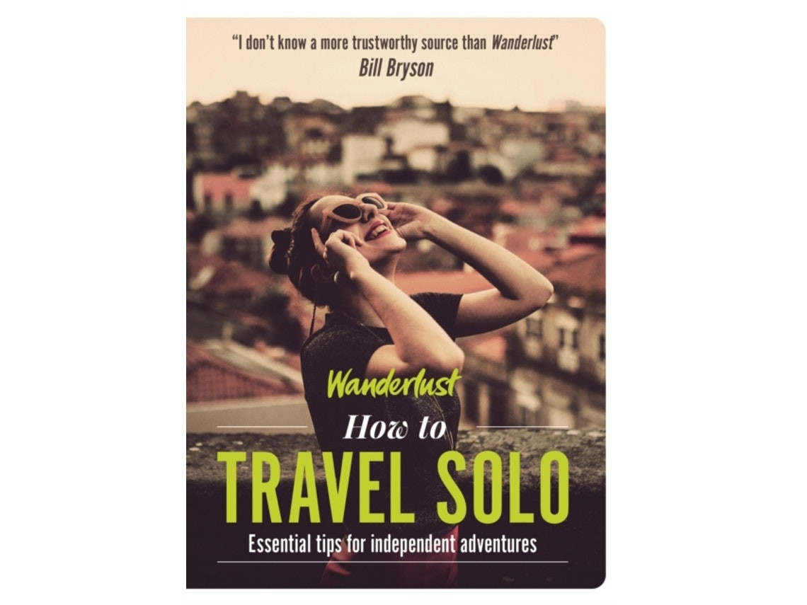 Wanderlust: How to Travel Solo de Lyn Hughes (Inglés)