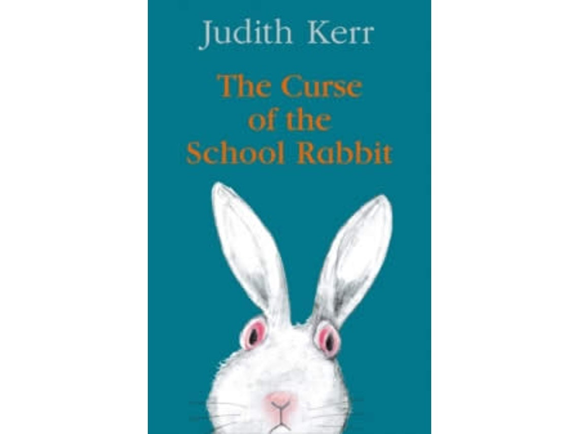 Curse of the School Rabbit de Judith Kerr (Inglés)