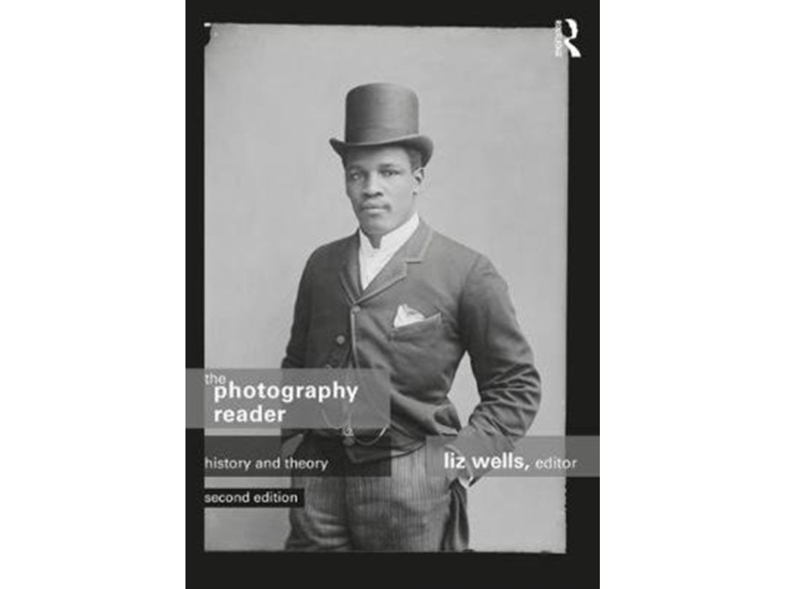 The Photography Reader de Edited by Liz Wells (English)