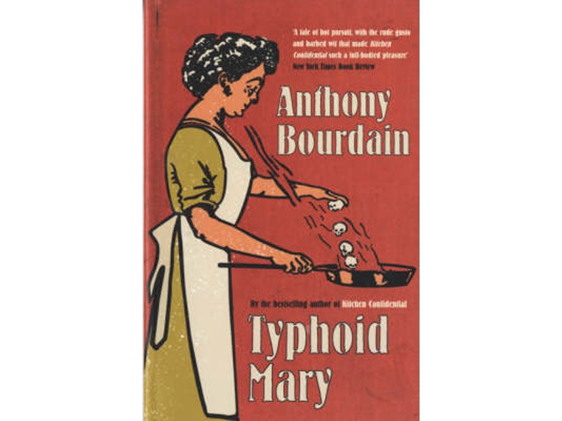 Typhoid Mary de Anthony Bourdain (Inglés)
