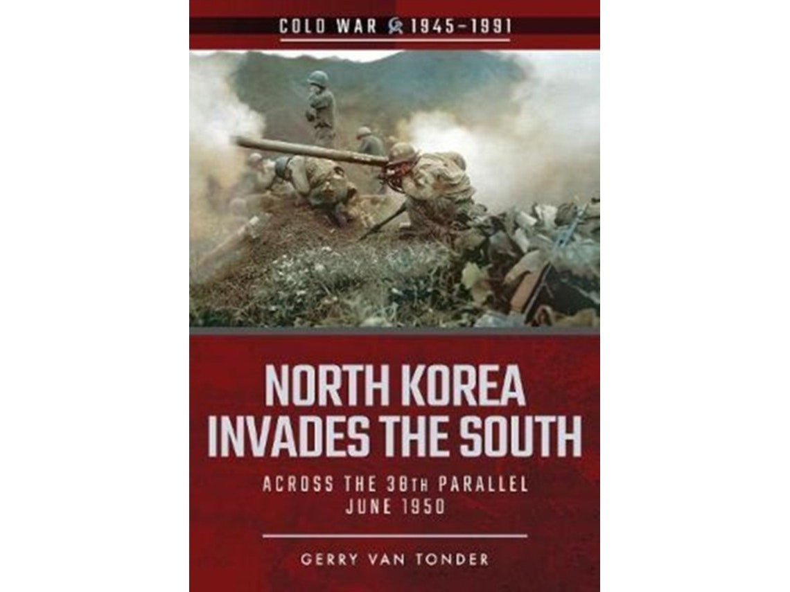 North Korea Invades the South de Gerry Van Tonder (Inglés)