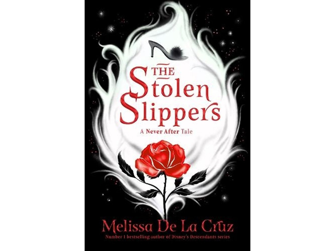 The Stolen Slippers by Melissa de la Cruz (English)