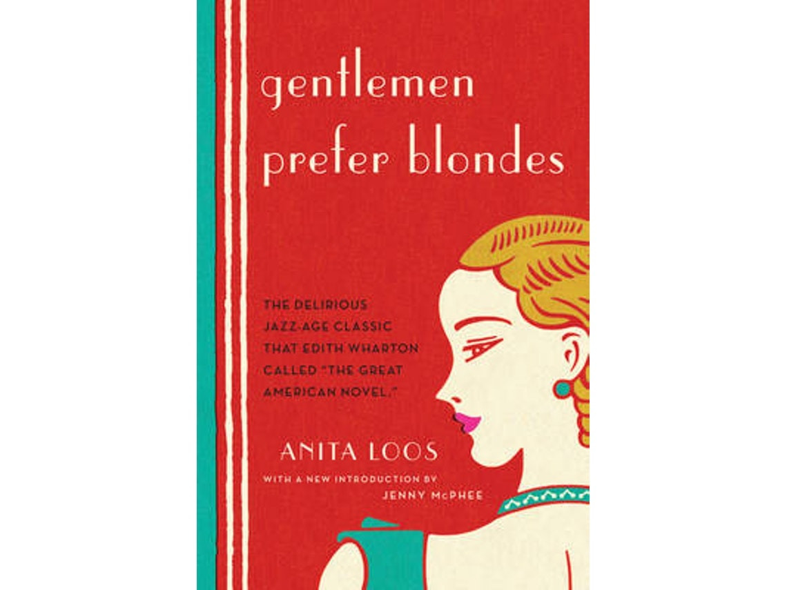 Gentlemen Prefer Blondes by Anita Loos (English)