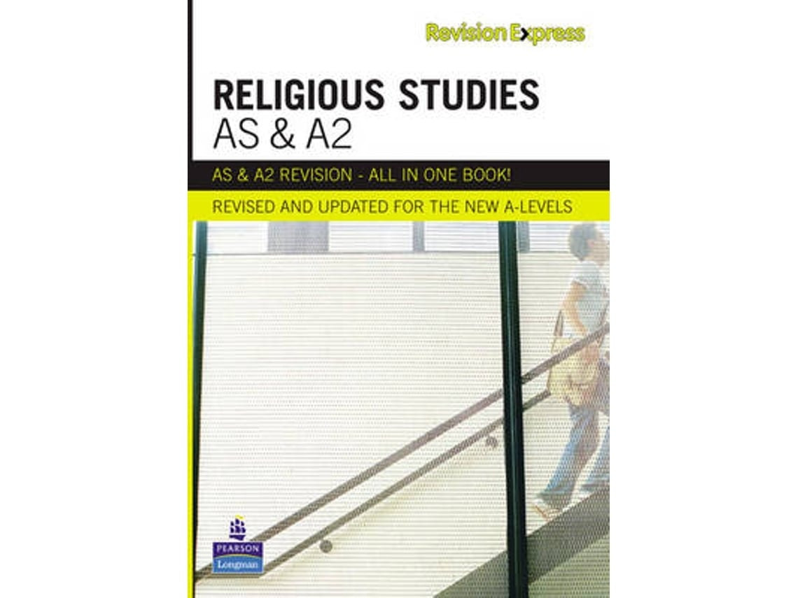 Revision Express AS and A2 Religious Studies de Sarah Tyler y Gordon Reid (Inglés)