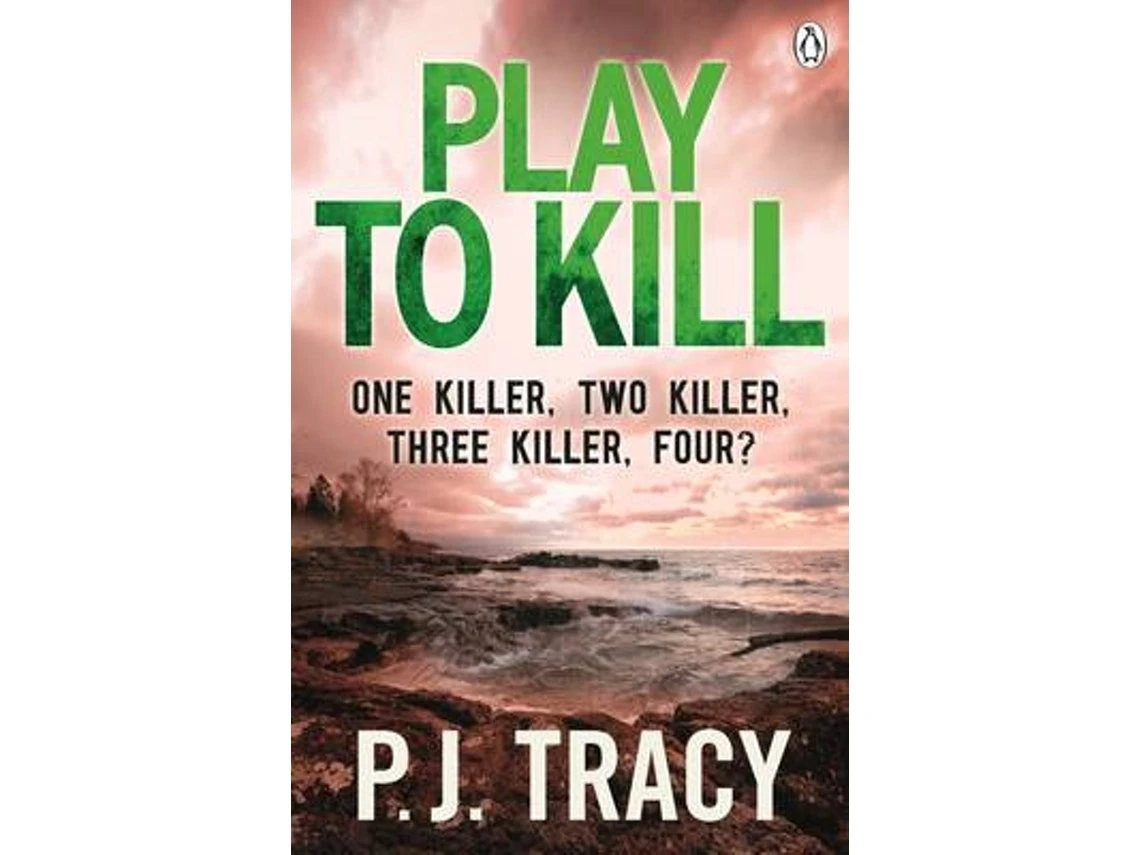 Play to Kill de P. J. Tracy (Inglés)
