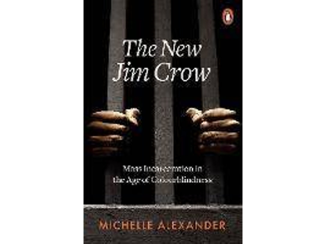 The New Jim Crow de Michelle Alexander (Inglés)