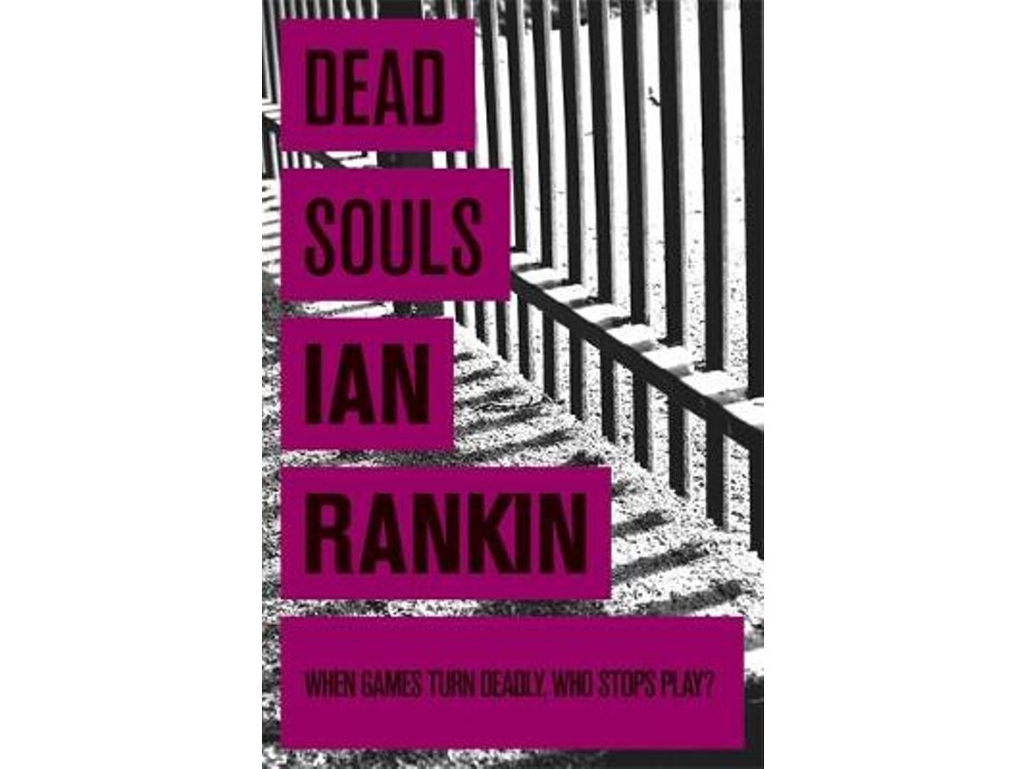 Dead Souls de Ian Rankin (Inglés)