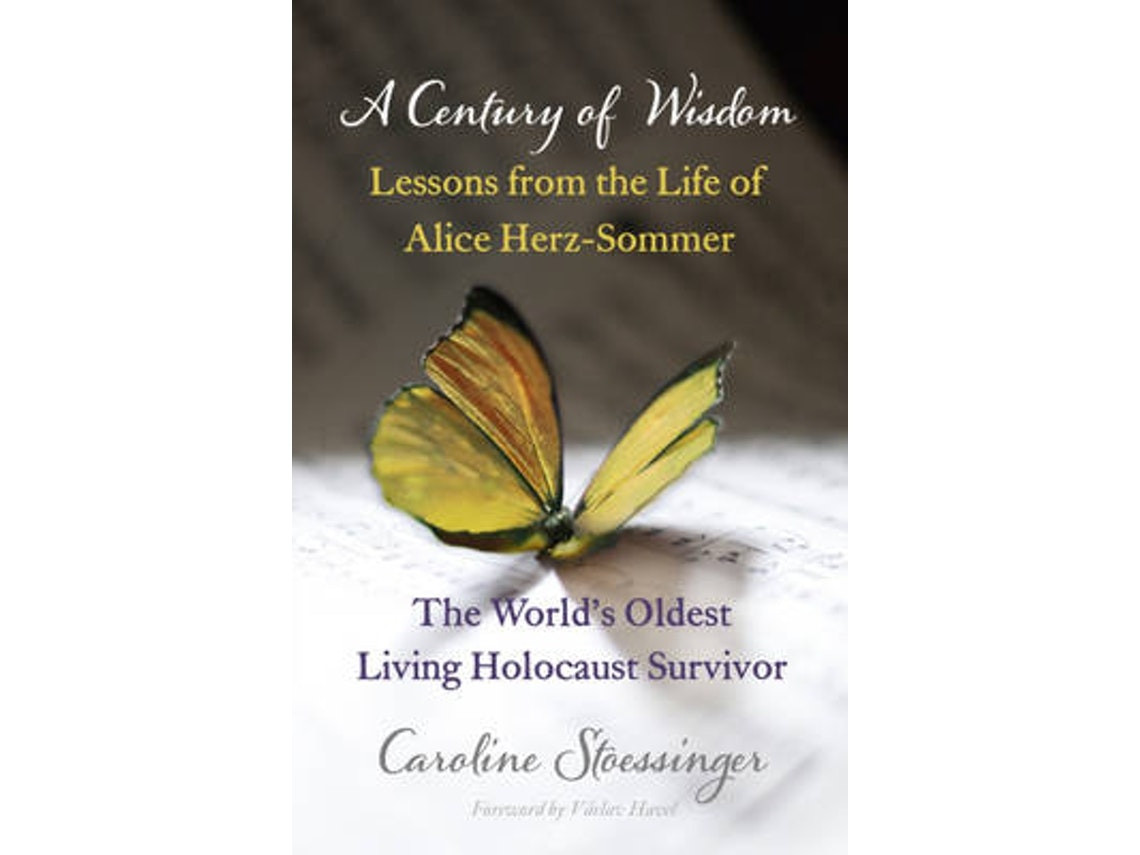 A Century of Wisdom by Caroline Stoessinger (English)