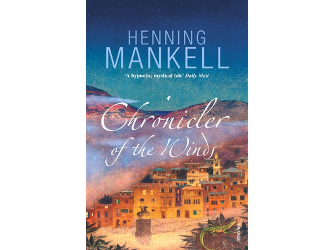 The Chronicler of the Winds de Henning Mankell (Inglés)