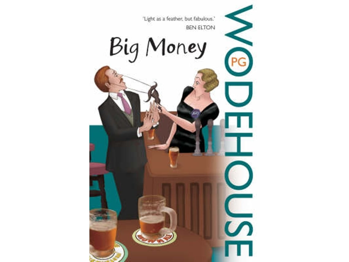 Big Money by P.G. Wodehouse (English)