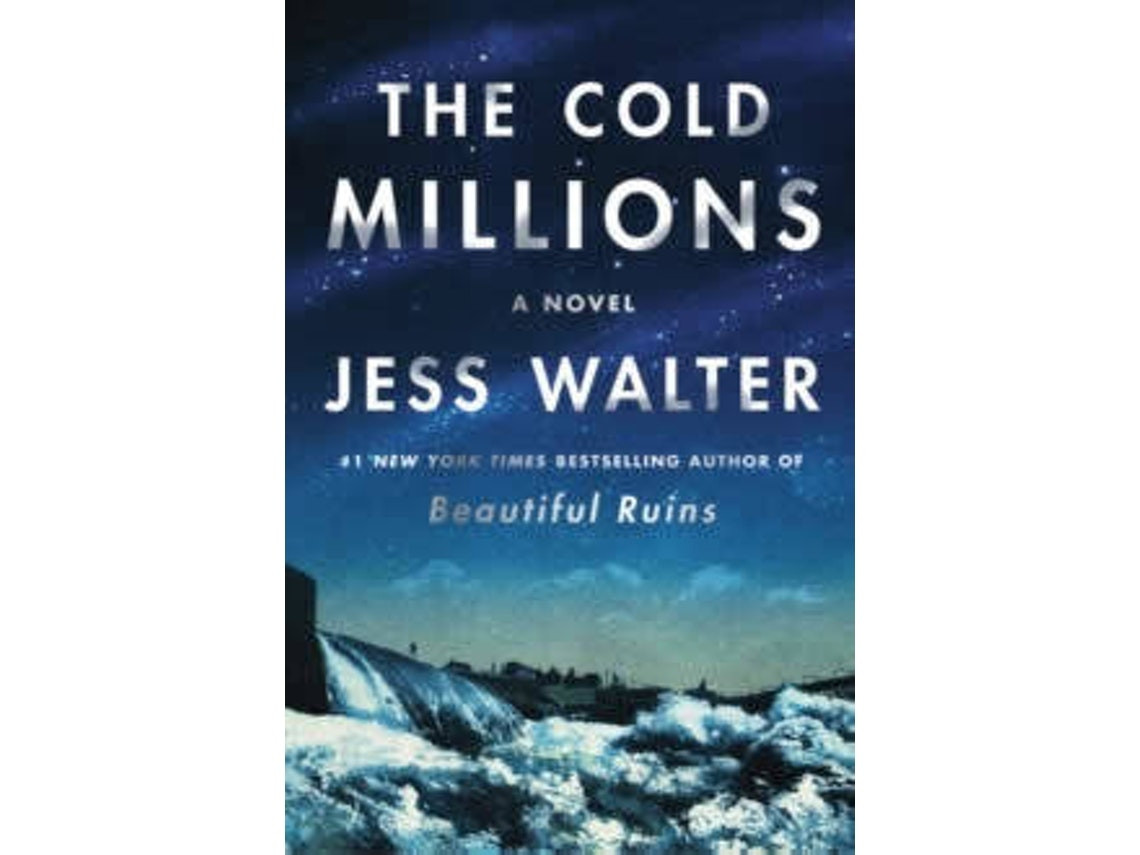The Cold Millions de Jess Walter (inglés)