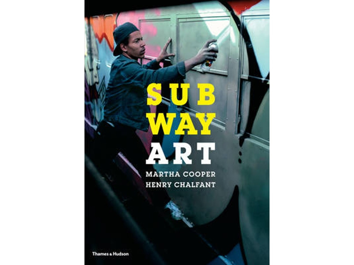 Subway Art de Martha Cooper y Henry Chalfant (Inglés)