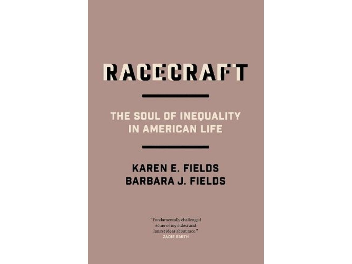 Racecraft de Barbara J Fields y Karen E Fields (Inglés)