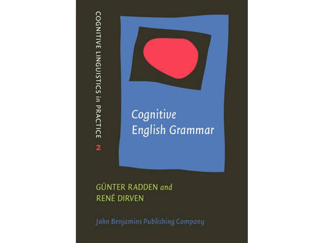Cognitive English Grammar de Gunter Radden (Inglés)