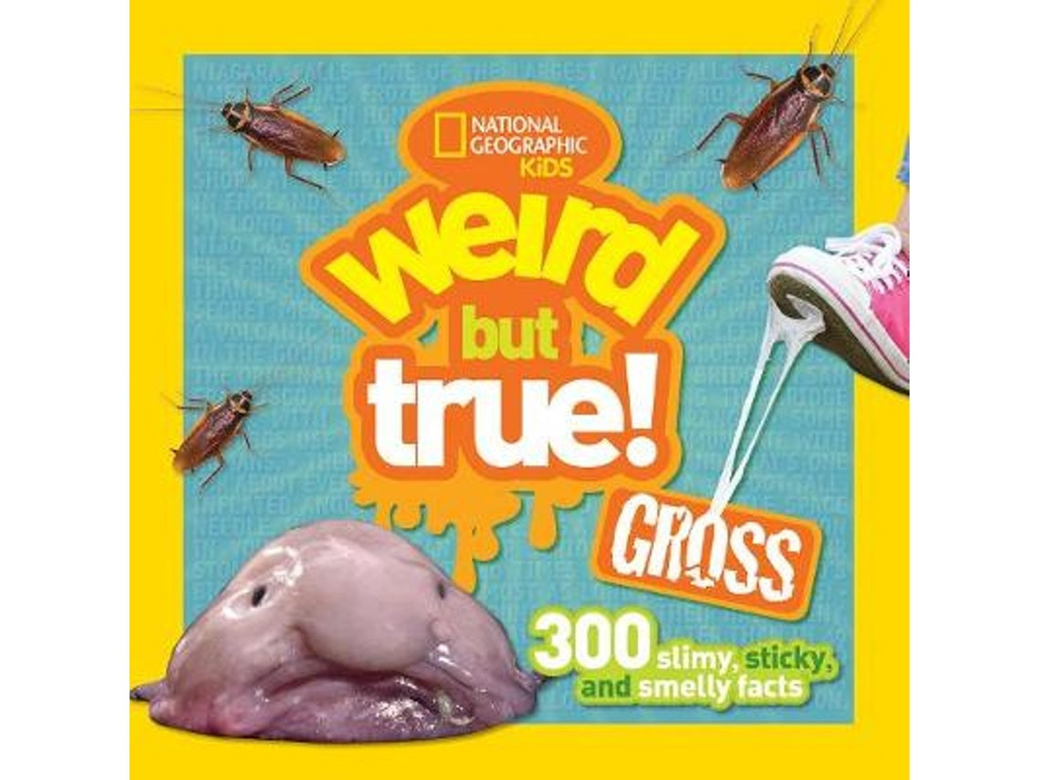 Weird But True! Gross de National Geographic Kids (Inglés)