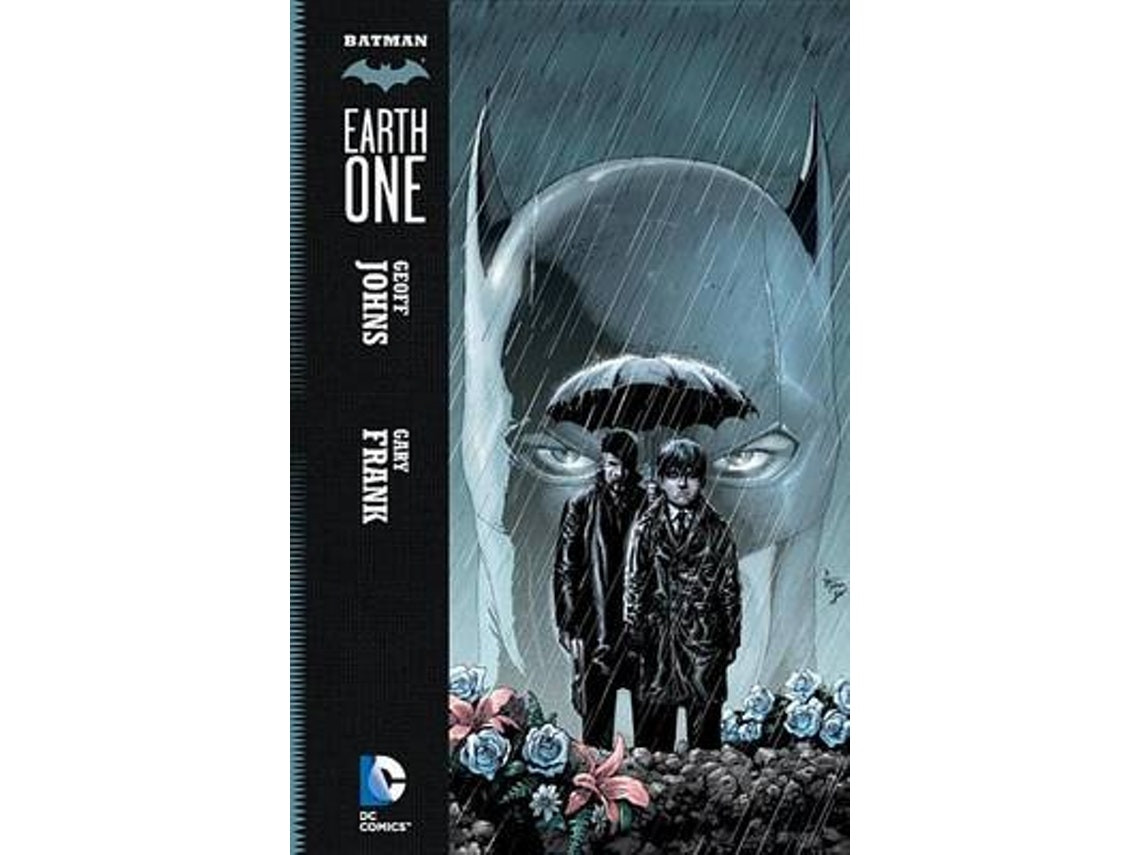 Batman: Earth One de Geoff Johns (Inglés)