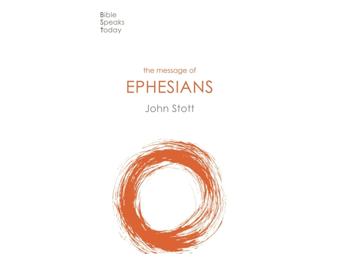 The Message of Ephesians de John Stott (Inglés)