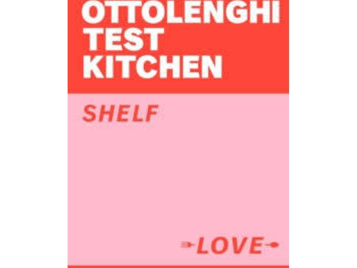 Ottolenghi Test Kitchen: Shelf Love de Yotam Ottolenghi (Inglés)