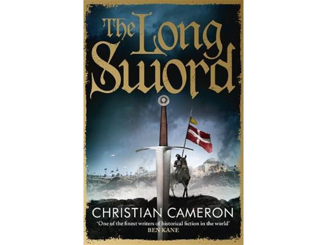 The Long Sword de Christian Cameron (Inglés)