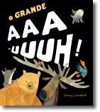 O Grande Aaa-Uuuh! de Jonny Lambert (Portugués)