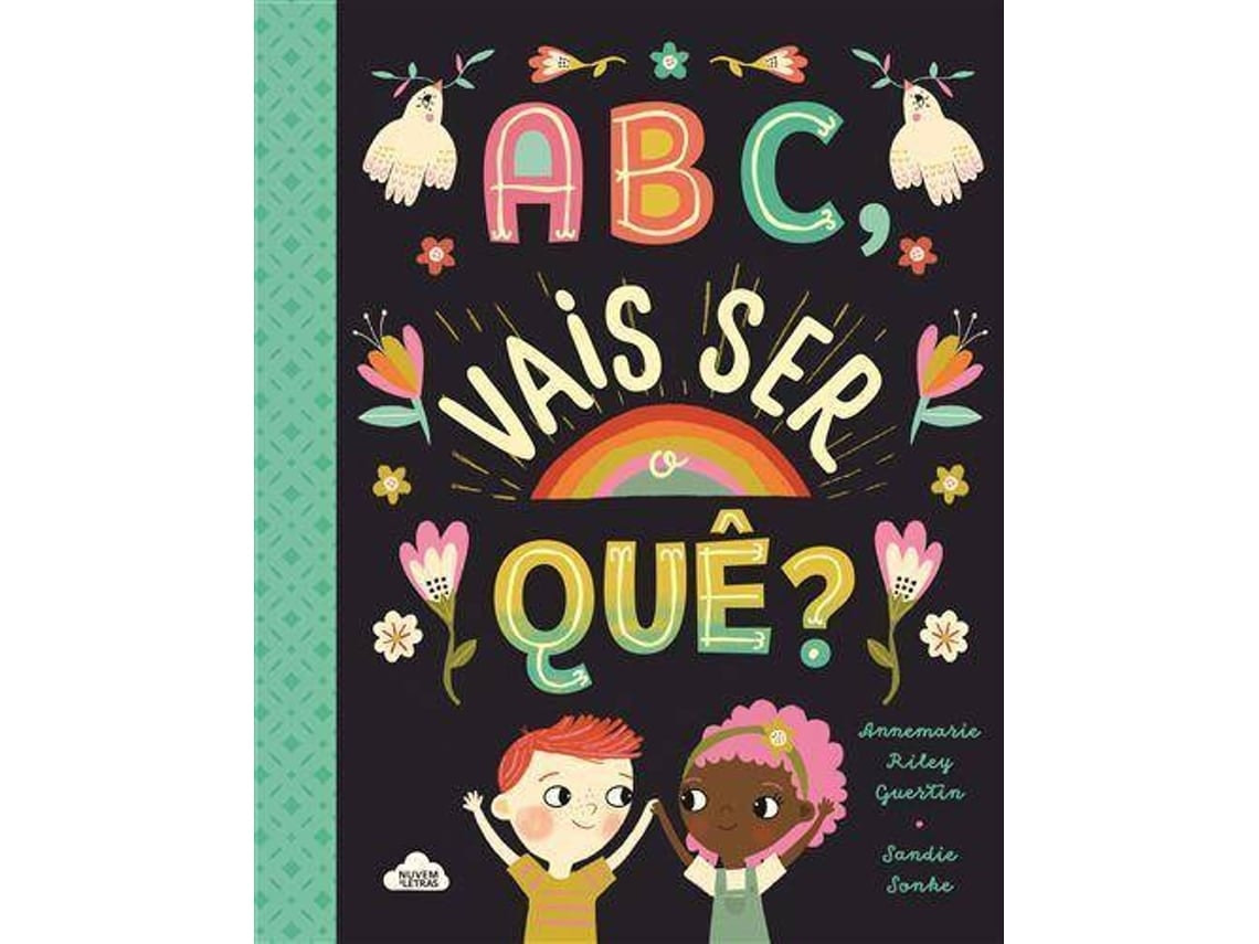 ABC Vais Ser o Quê? de Ana Maria Magalhães e Isabel Alçada (Portugués)