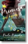 Princesa das Águas by Paula Pimenta (Portuguese)