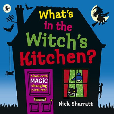 What’s in the Witch’s Kitchen? de Nick Sharrat (Inglés)