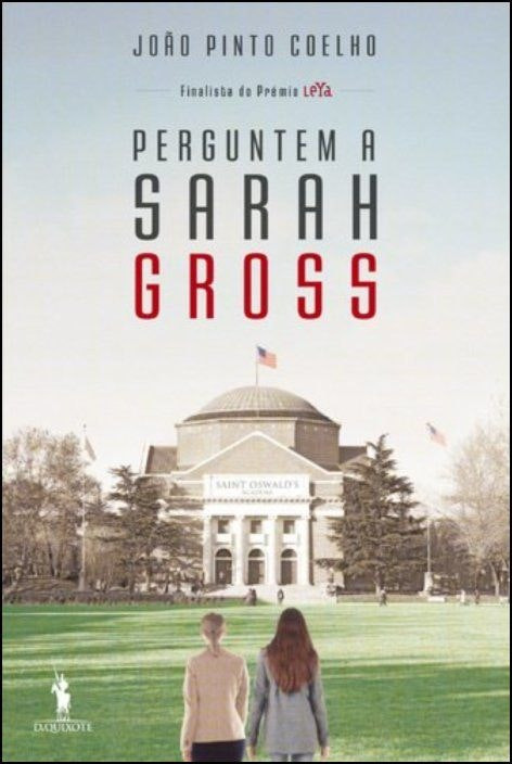 Perguntem a Sarah Gross by Coelho, João Pinto (Portuguese)