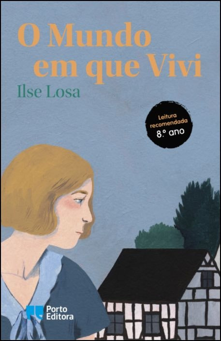 El mundo en que viví de Ilse Losa (Portugués)