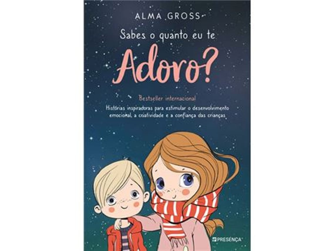 ¿Sabes cuánto te quiero? de Alma Gross (Portugués)